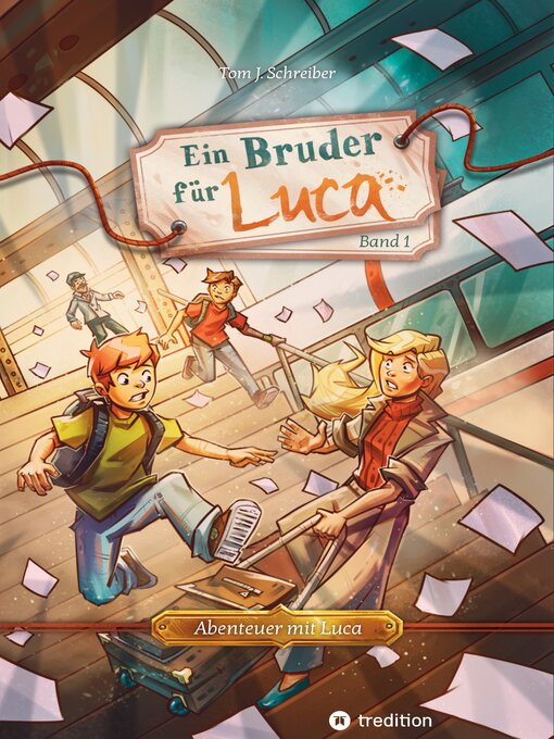 Title details for Ein Bruder für Luca by Tom J. Schreiber - Available